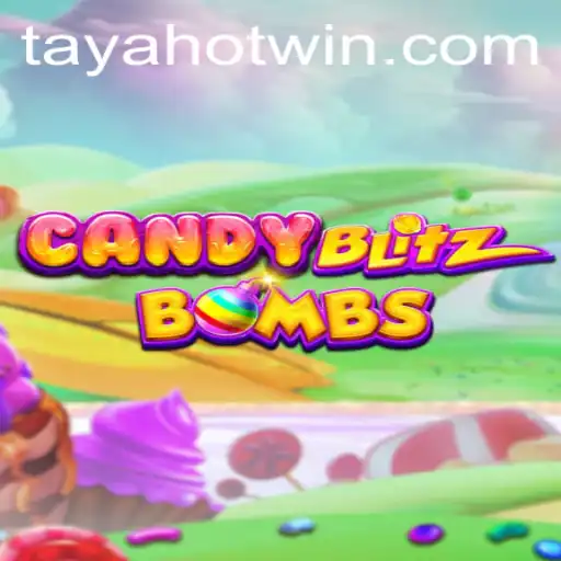 CandyBlitzBombs: The Explosive Sweetness of TayaHot's Latest Game