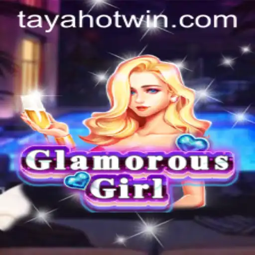 Exploring the Allure of GlamorousGirl: A Deep Dive into the World of TayaHot