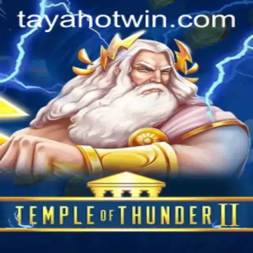 Unveiling the Mysteries of Temple of Thunder II with TayaHot